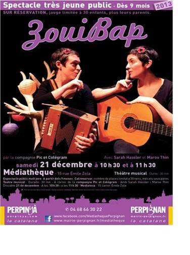 Spectacle Zouibap – Médiathèque – le samedi 21 décembre à 10h30 et 11h30 – Trés jeune public (dés 9 mois)