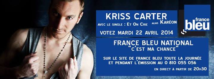 Mardi 22 Avril : Votez Kriss Carter…