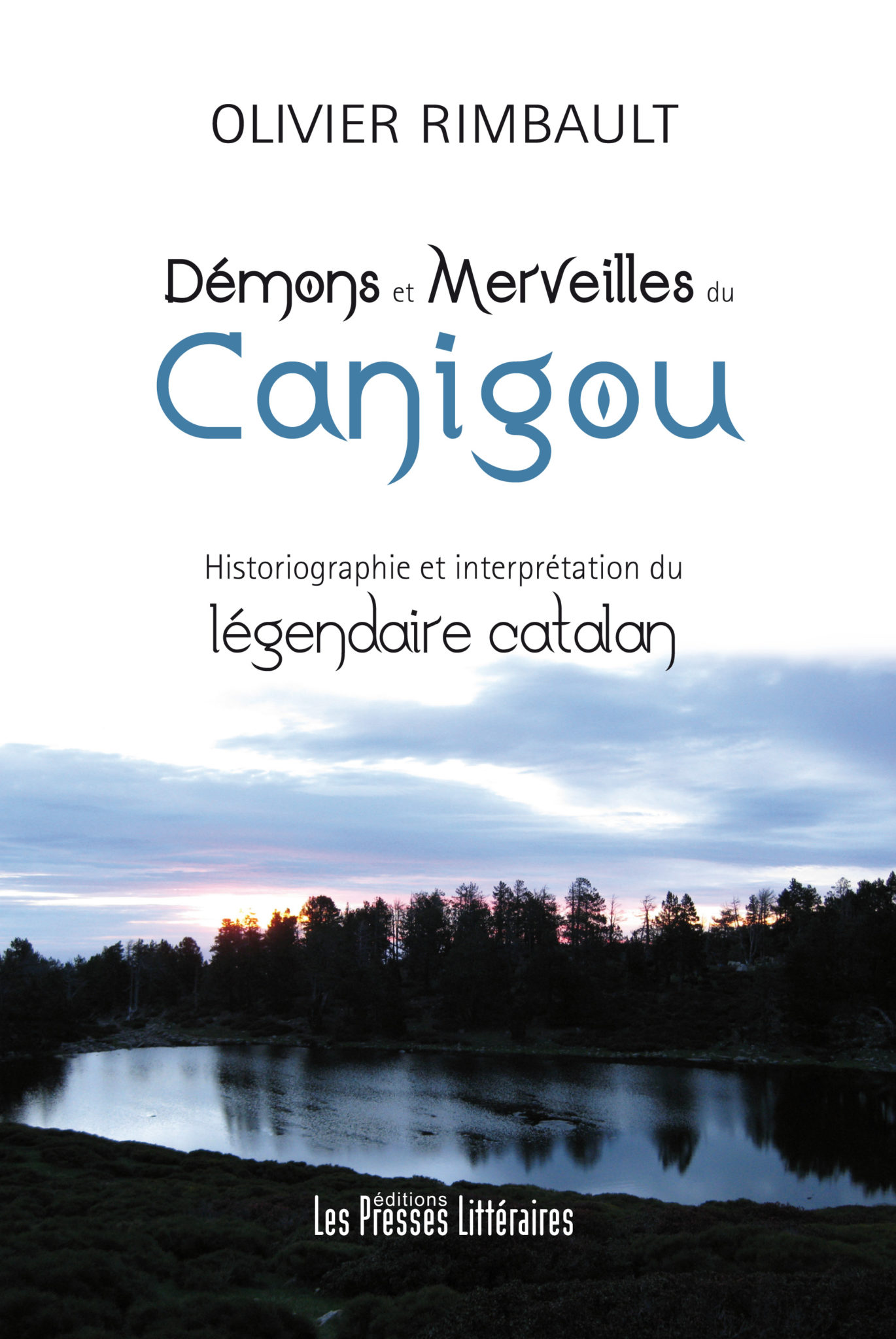 nouveaute-litteraire-demons-et-merveilles-du-canigou-par-olivier-rimbault