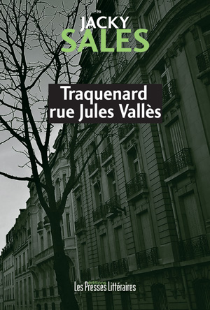 « Traquenard rue Jules Vallès » de Jacky Sales, auteur Banyulenc