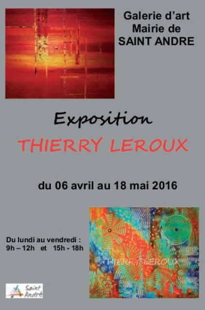 Vernissage de l’exposition de Thierry Leroux à Saint André