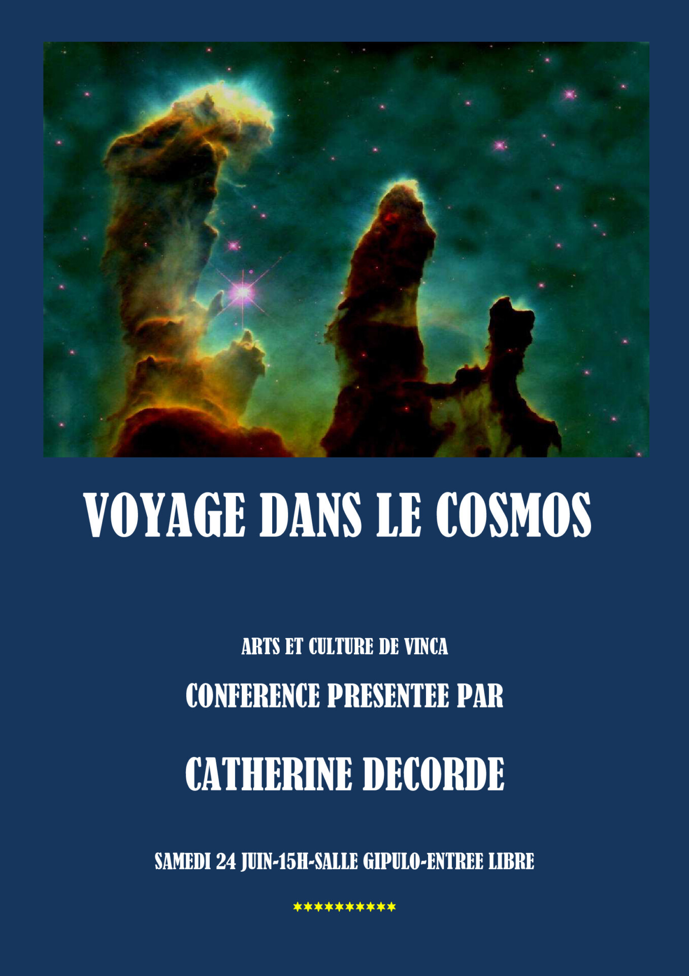 Visitons notre galaxie avec « Arts et Culture » à Vinça ce samedi