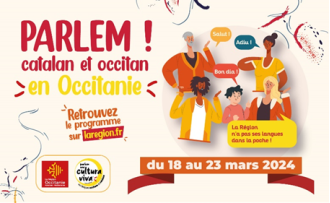 - Culture / PARLEM ! Catalan et Occitan - La Région Occitanie lance sa Semaine régionale des Langues catalane et occitane